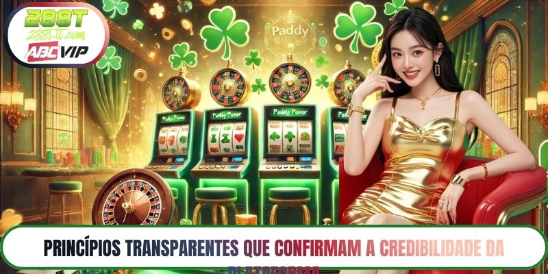 Princípios Transparentes que Confirmam a Credibilidade da Plataforma