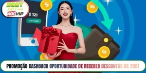 Promoção de Cashback Oportunidade De Receber Descontos Da 288T
