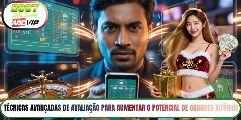 Técnicas avançadas de avaliação para aumentar o potencial de grandes vitórias