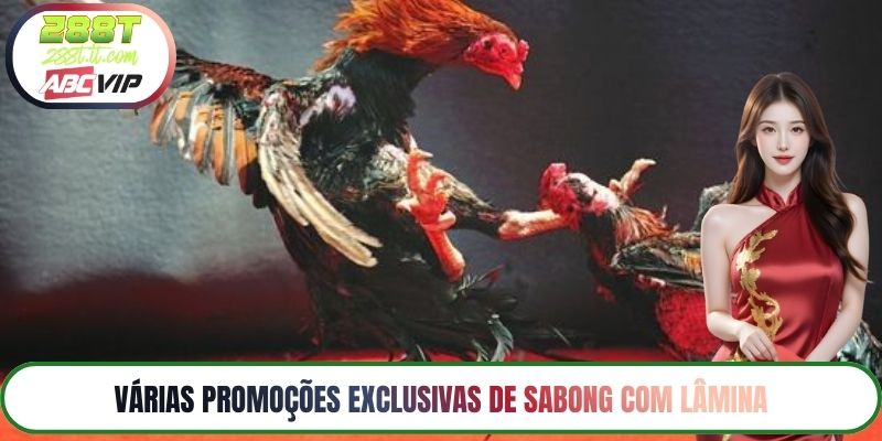 Várias Promoções Exclusivas de Sabong com lâmina